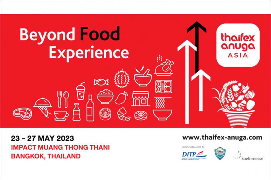 THAIFEX Anuga Asia - Hội chợ chuyên ngành Thực phẩm và Đồ uống lớn nhất châu Á sẽ mở cửa ngày 23/05/2023