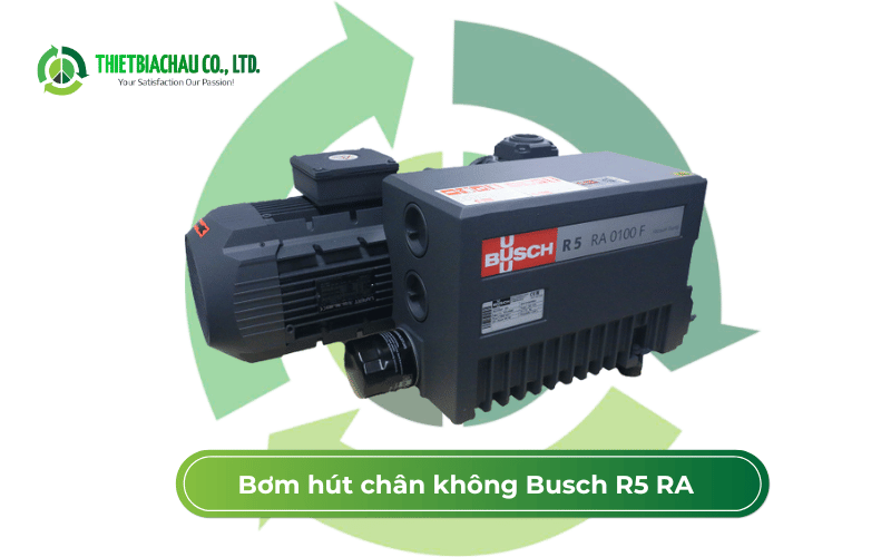 Ưu điểm của công nghệ bơm chân không Busch R5 2 Busch R5 RA – Dap Ung Moi Nhu Cau Cong Nghiep